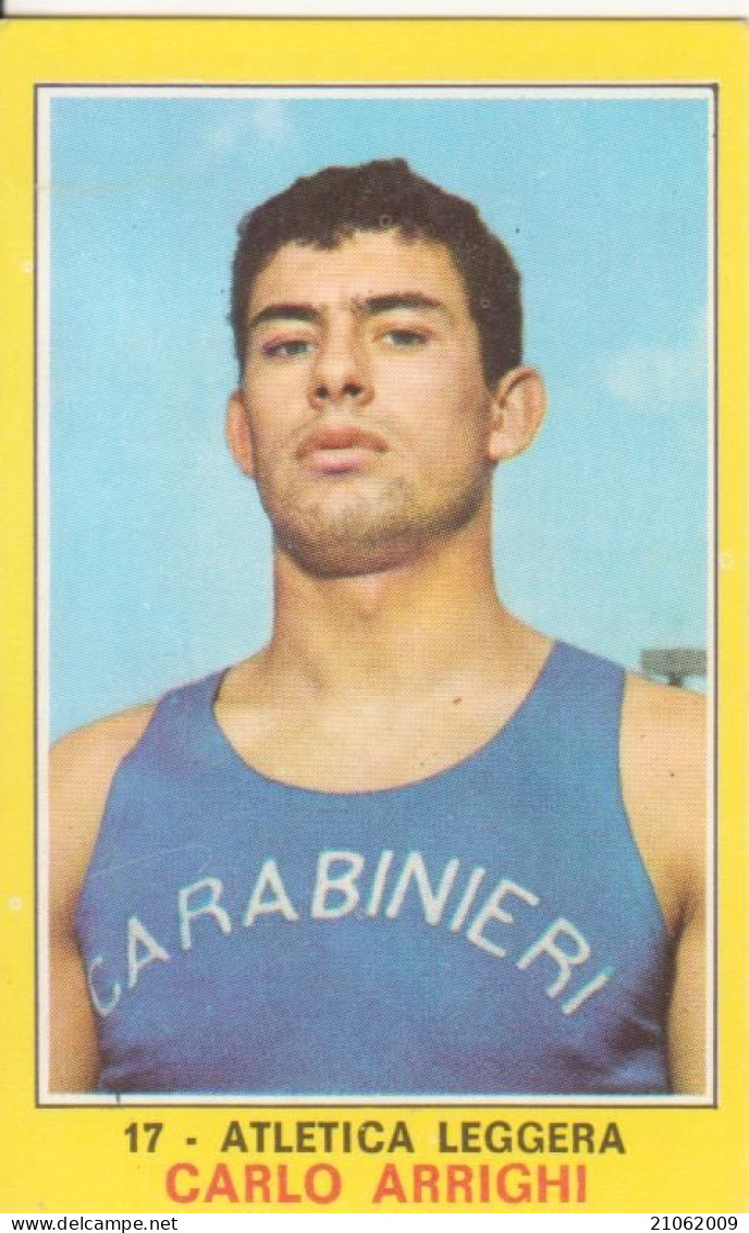 17 ATLETICA LEGGERA - CARLO ARRIGHI - CAMPIONI DELLO SPORT PANINI 1970-71 - Athletics