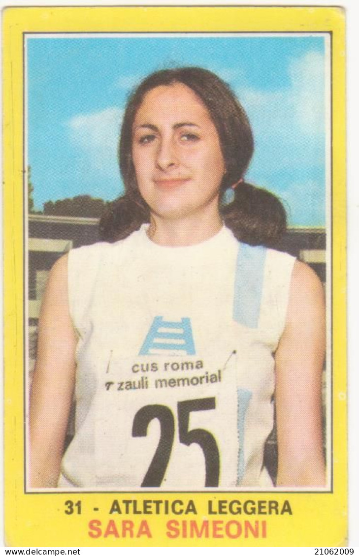 31 ATLETICA LEGGERA - SARA SIMEONI - CAMPIONI DELLO SPORT PANINI 1970-71 - Atletismo