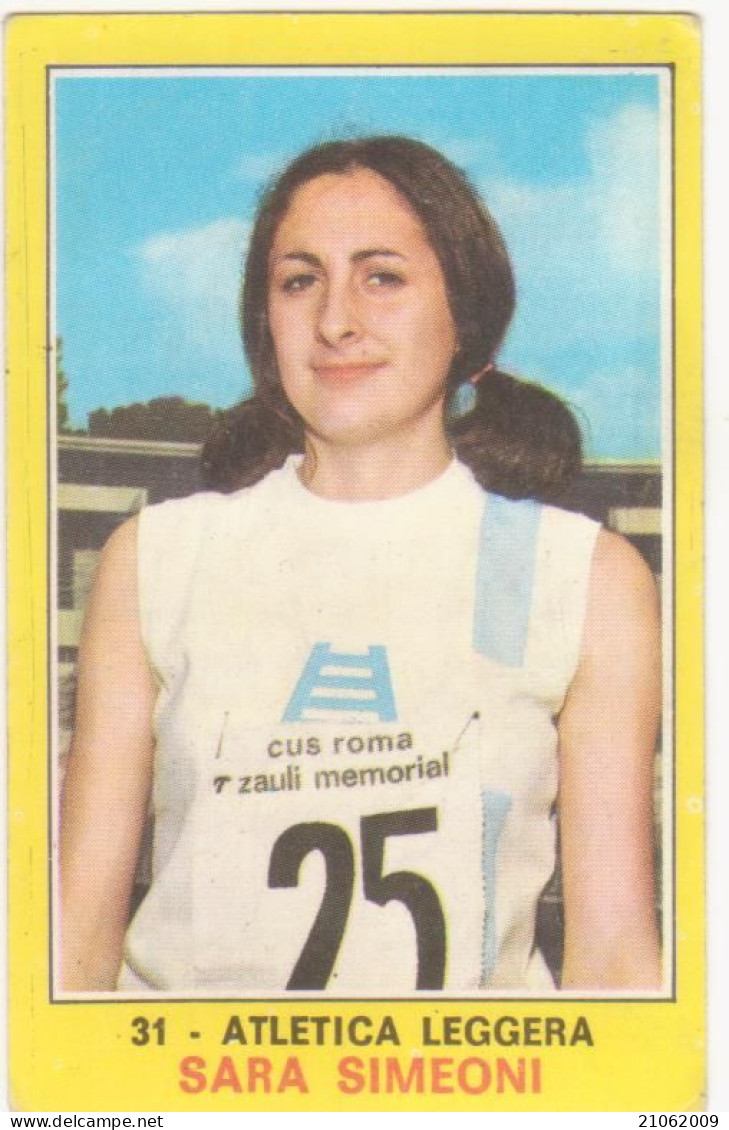 31 ATLETICA LEGGERA - SARA SIMEONI - CAMPIONI DELLO SPORT PANINI 1970-71 - Athletics