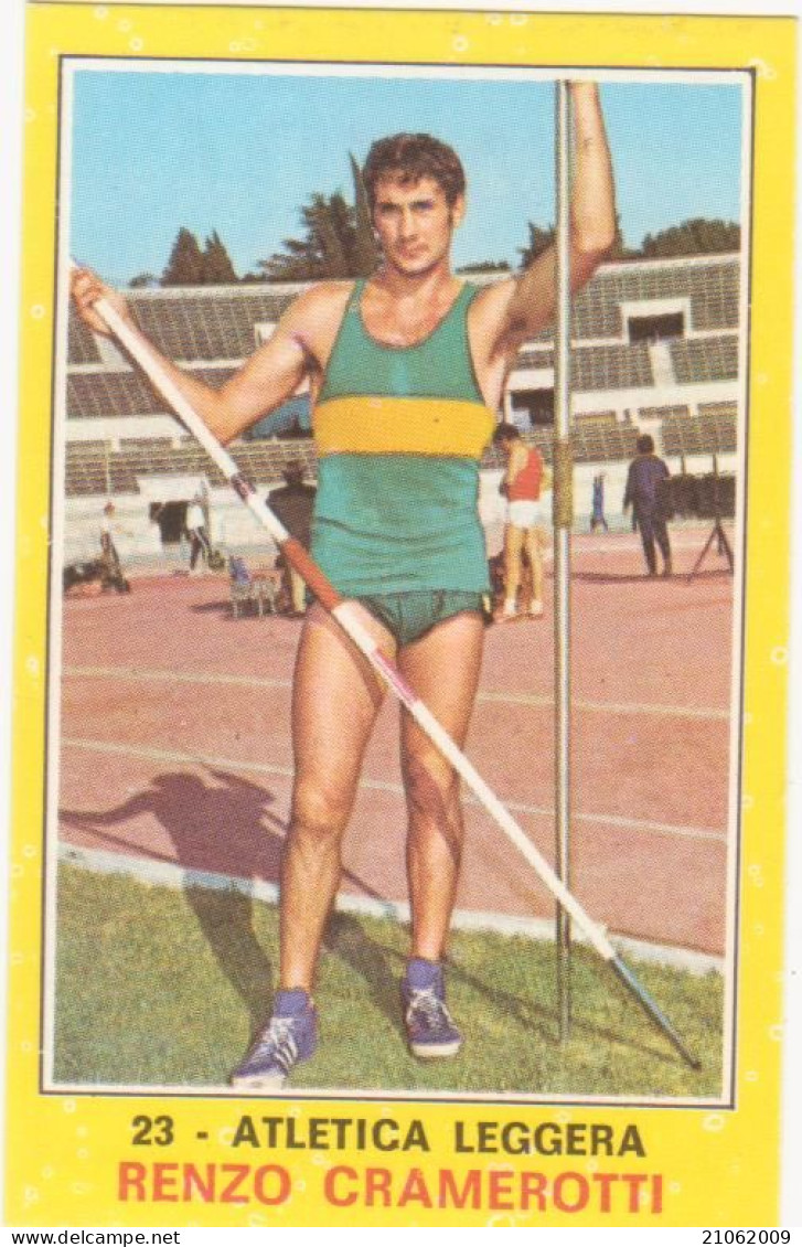 23 ATLETICA LEGGERA - RENZO CRAMEROTTI - VALIDA - CAMPIONI DELLO SPORT PANINI 1970-71 - Athlétisme