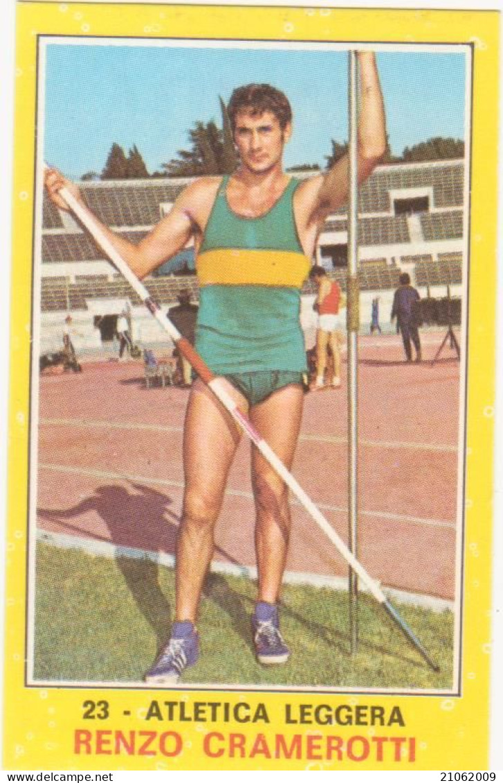 23 ATLETICA LEGGERA - RENZO CRAMEROTTI - VALIDA - CAMPIONI DELLO SPORT PANINI 1970-71 - Leichtathletik