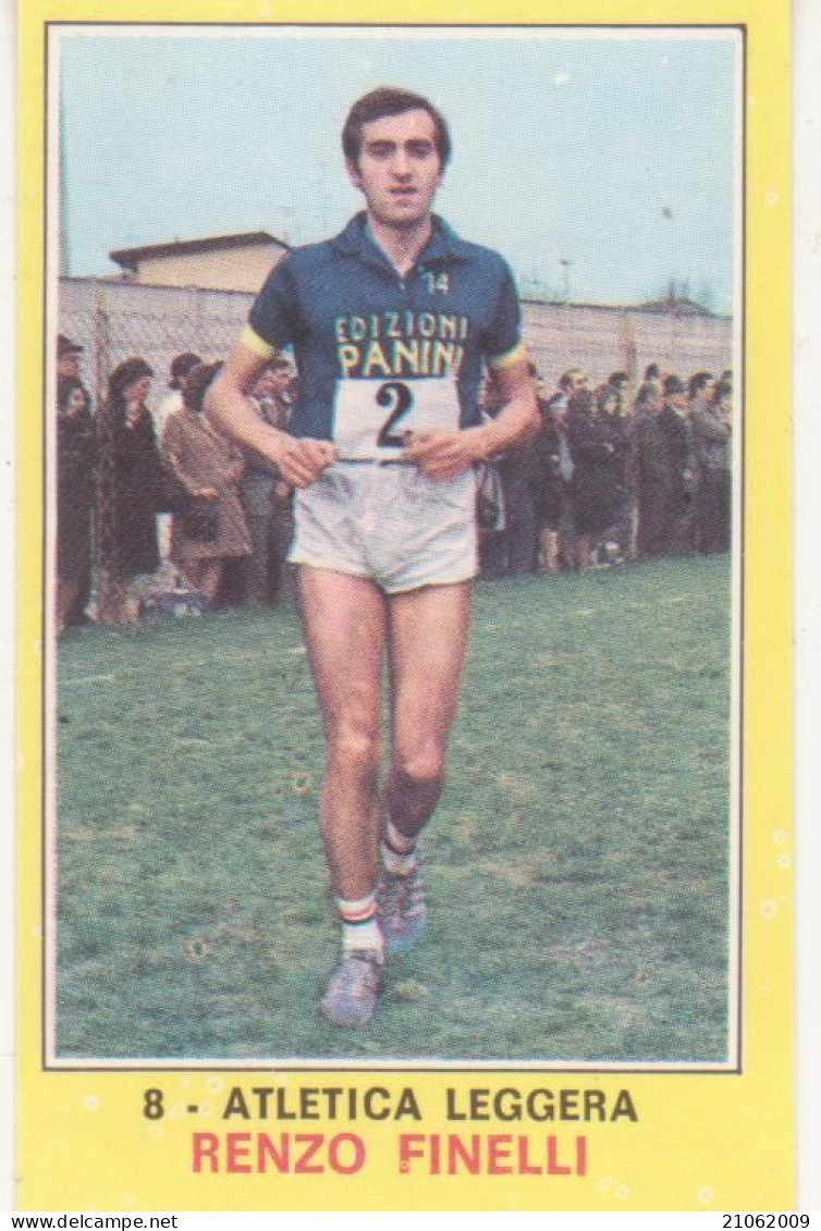 8 ATLETICA LEGGERA - RENZO FINELLI - CAMPIONI DELLO SPORT PANINI 1970-71 - Athletics