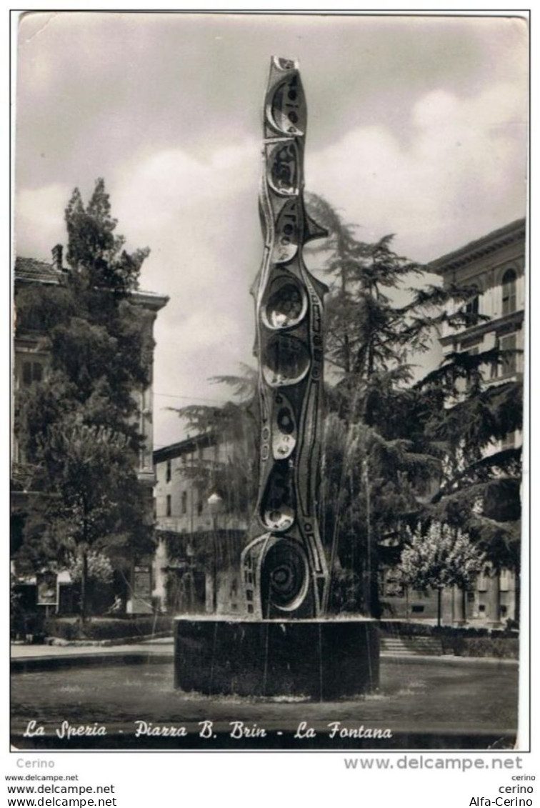 LA  SPEZIA:  PIAZZA  B. BRIN  -  LA  FONTANA  -  F.LLO  TOLTO  -  FOTO  -  FG - La Spezia