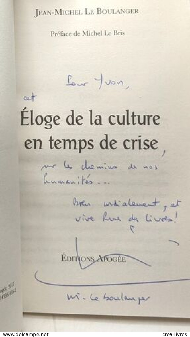 Eloge De La Culture En Temps De Crise - Sonstige & Ohne Zuordnung