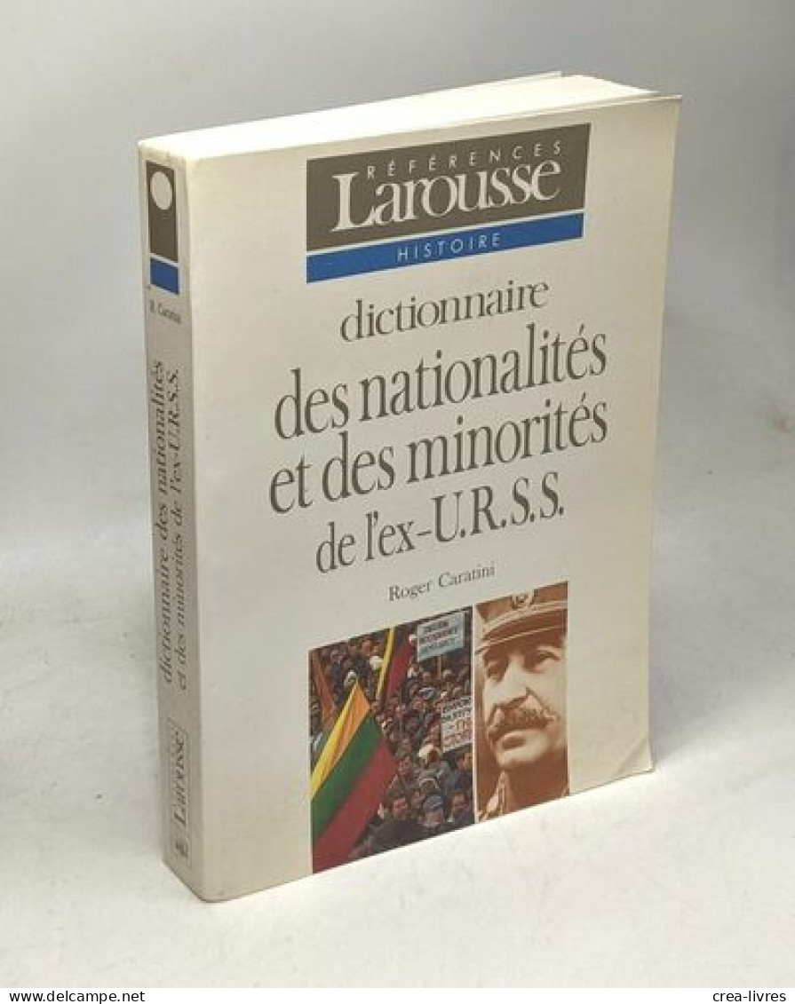 Dictionnaire Des Nationalités Et Des Minorités De L'ex-U.R.S.S. / Coll. Référence Larousse Histoire - Zonder Classificatie