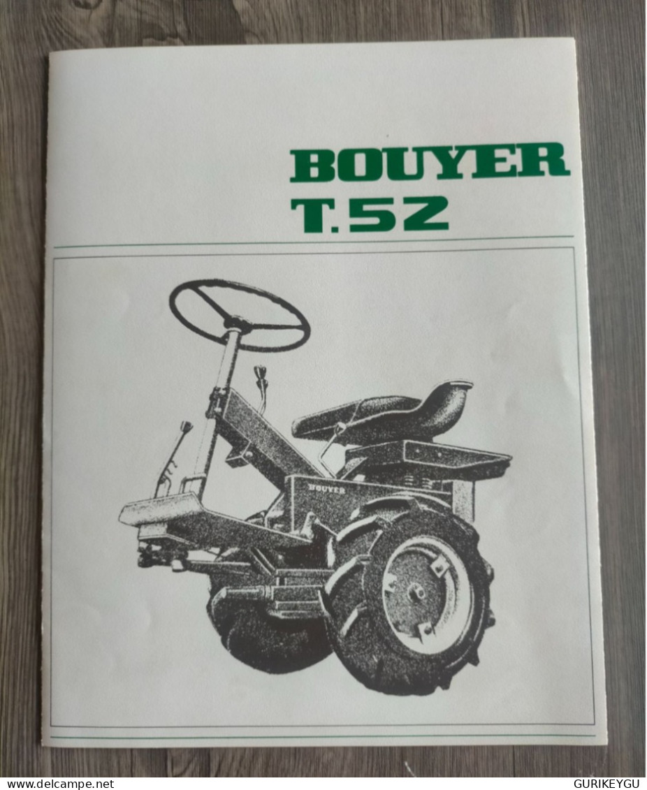 Prospectus Brochure Flyer Tracteur  BOUYER T 52 Moteur Bernard Benne Fiche Technique  NEUF Prix De Départ 700F TTC - Sonstige & Ohne Zuordnung
