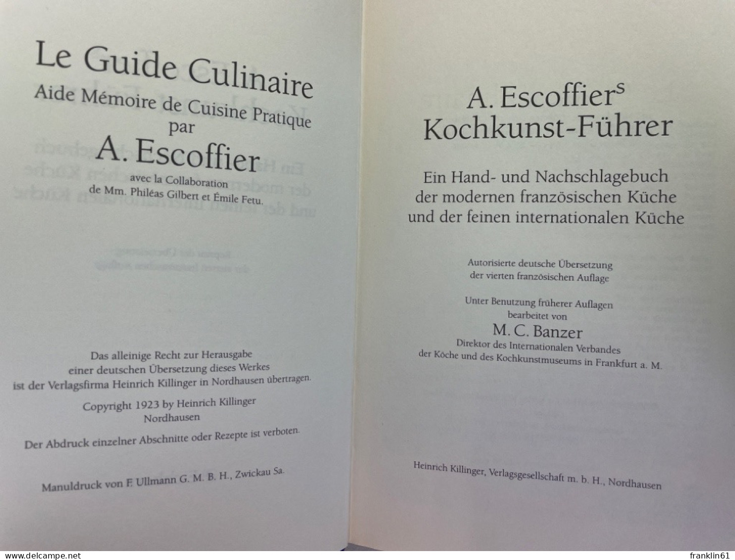 A. Escoffiers Kochkunst-Führer. Ein Hand- Und Nachschlagebuch Der Modernen Französischen Küche Und Seinen I - Essen & Trinken