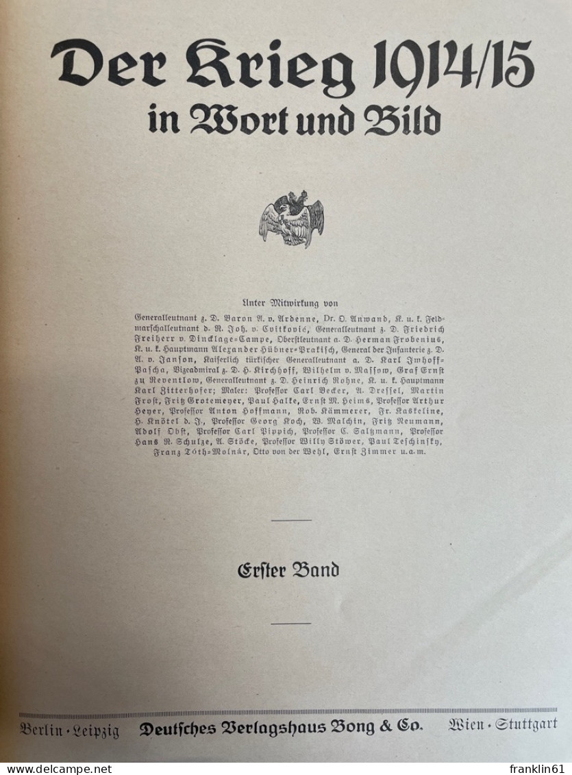 Der Krieg 1914/ 15 In Wort Und Bild. Band 1 Bis 3 KOMPLETT. - 5. Zeit Der Weltkriege