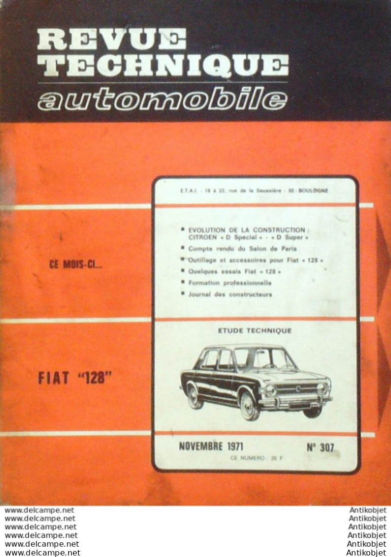 Revue Technique Automobile Fiat 128 Citroen DS   N°307 - Auto/Moto