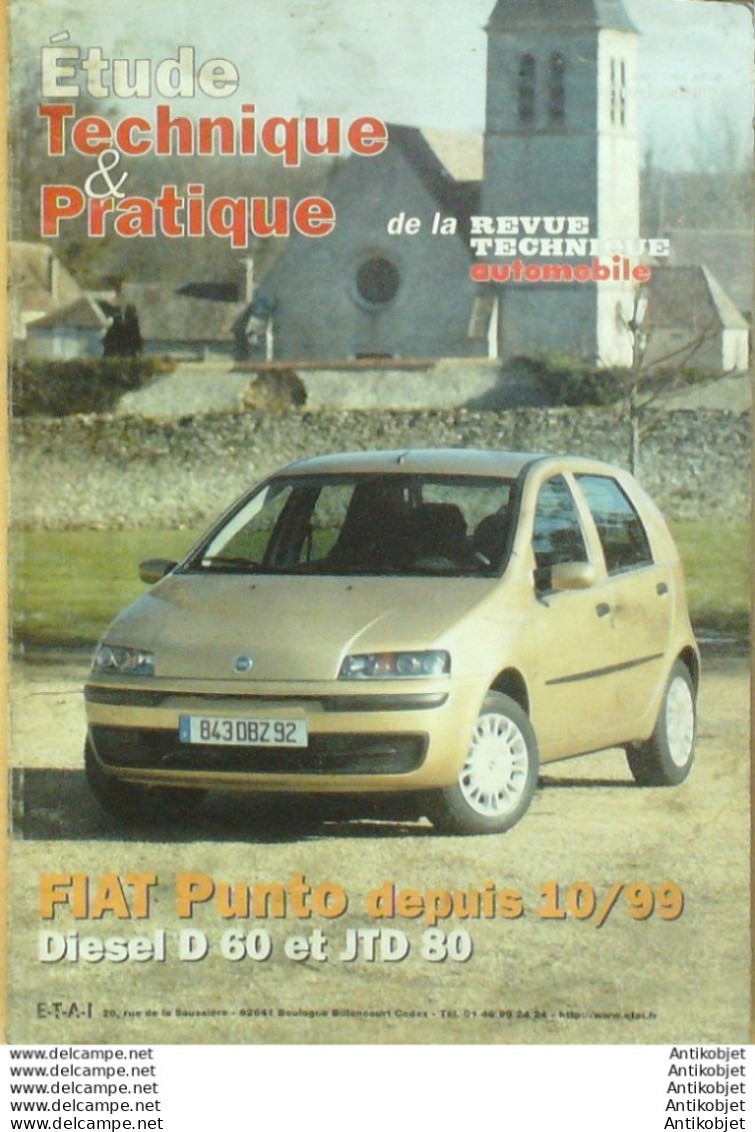 Revue Technique Automobile Fiat Punto D60 10/1999 JTD 80 étude Tech.Automobile N°649  - Auto/Motor
