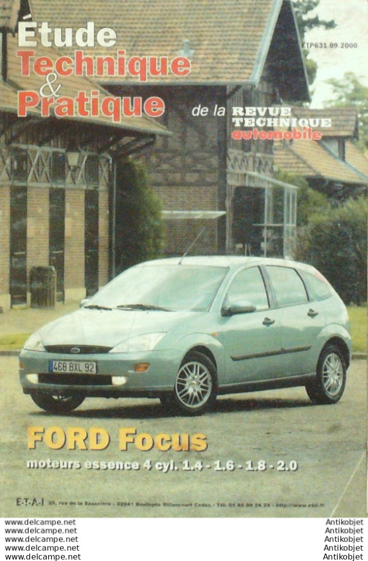 Revue Technique Automobile Ford Focus étude Tech.Automobile N°631 - Auto/Motor
