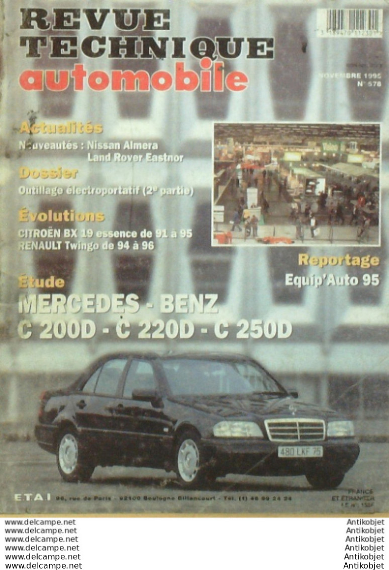 Revue Technique Automobile Mercedes-Benz C200D Citroen BX19 Nissam Almera   N°578 - Auto/Moto