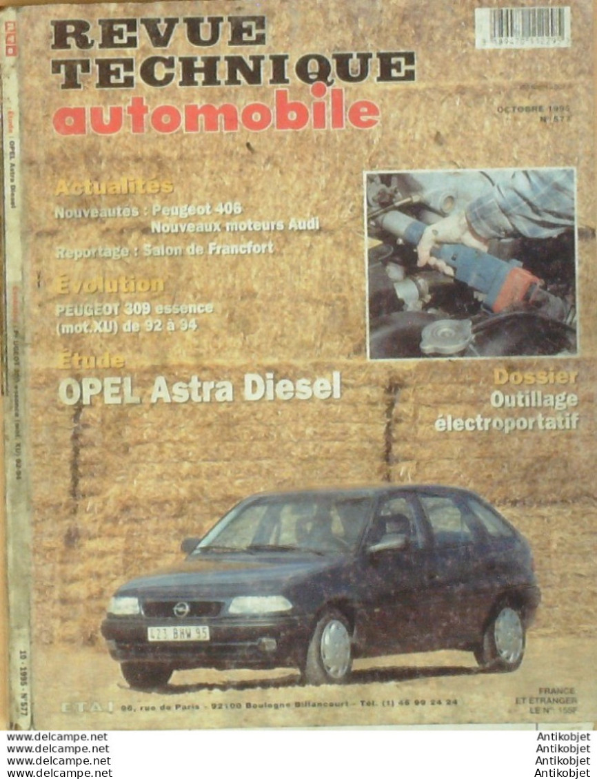 Revue Technique Automobile Opel Astra D Peugeot 309 E 1992/1994   N°577 - Auto/Motorrad