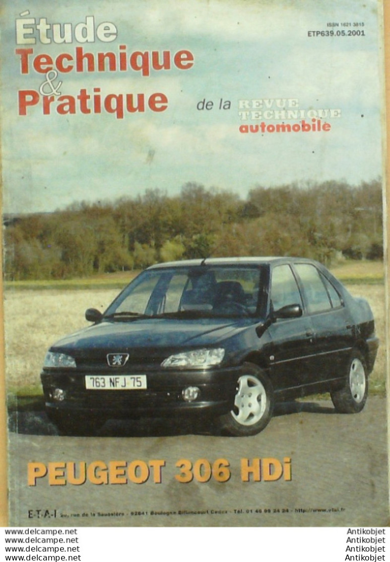 Revue Technique Automobile Peugeot 306 Hdi étude Tech.Automobile N°639 - Auto/Moto