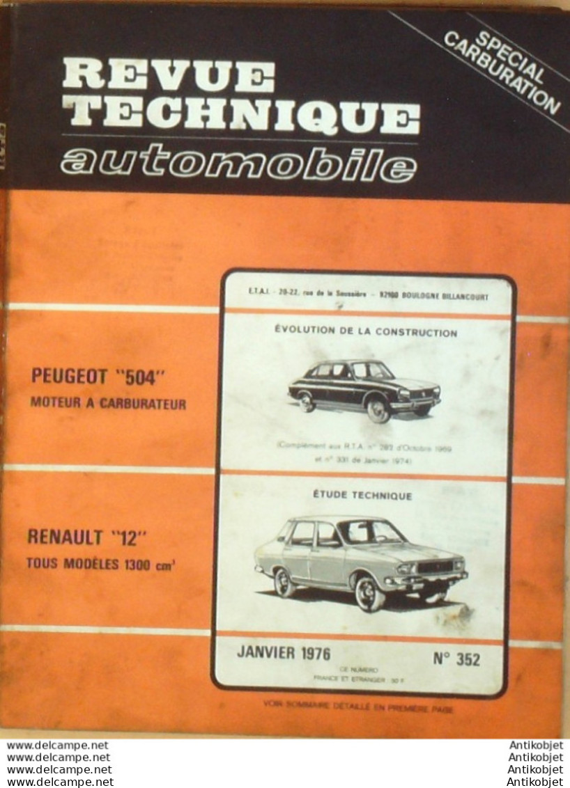 Revue Technique Automobile Peugeot 504 Renault 12 1300 Cm3   N°352 - Auto/Moto