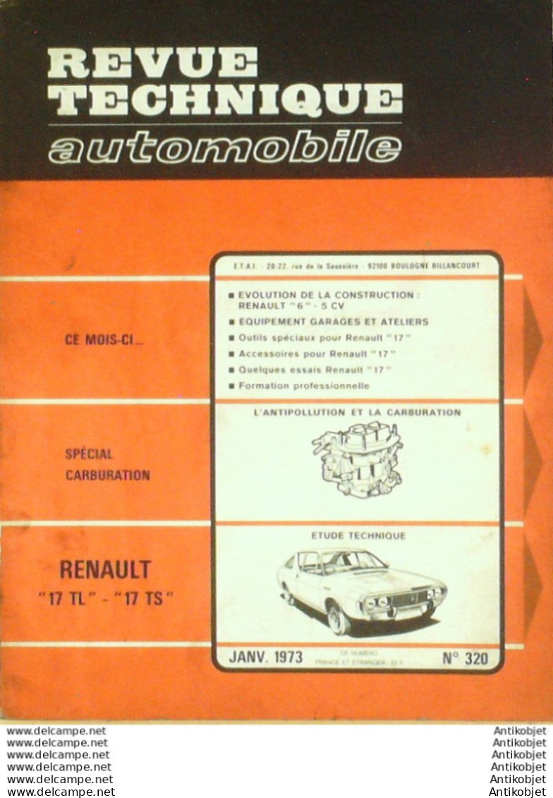 Revue Technique Automobile Renault 17 Renault 6 5cv   N°320 - Auto/Moto