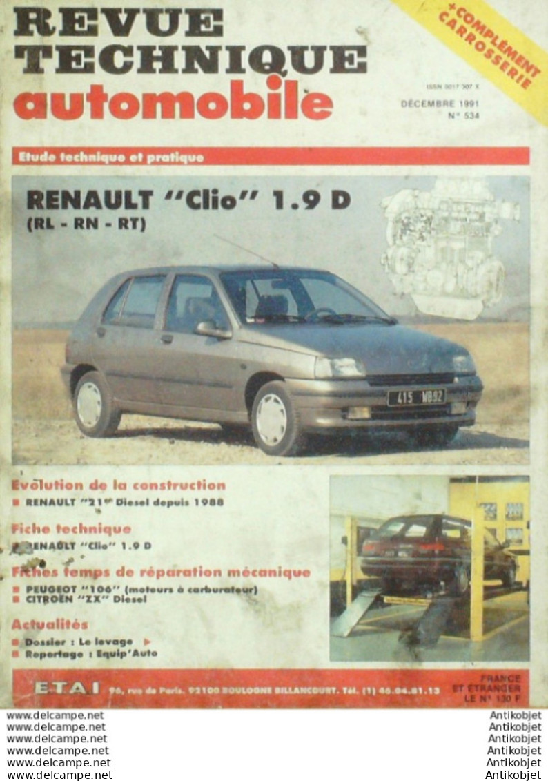 Revue Technique Automobile Renault Clio & 21 Peugeot 106 Citroen ZX   N°534 - Auto/Moto