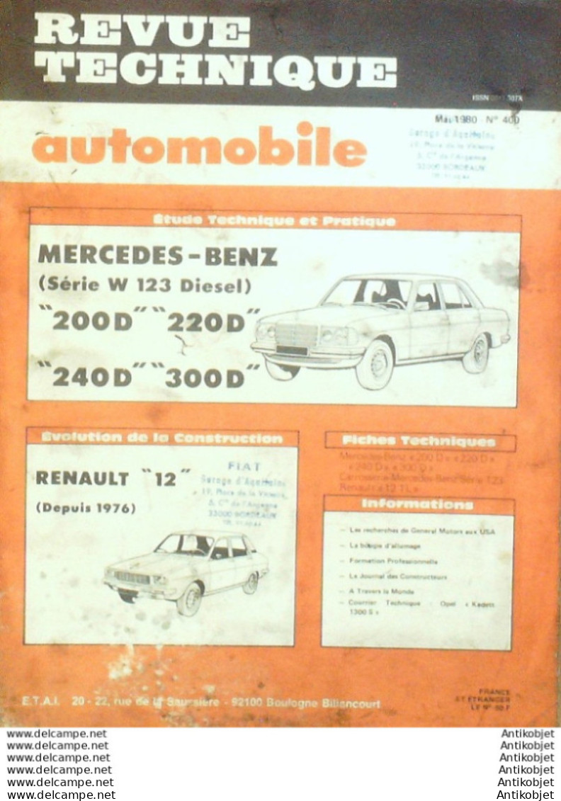 Revue Technique Automobile Revue Tech. Automobile 1980 N°400 Mercedes-Benz W123 200D-220D 240D-300D Renault 12   N°400 - Auto/Moto