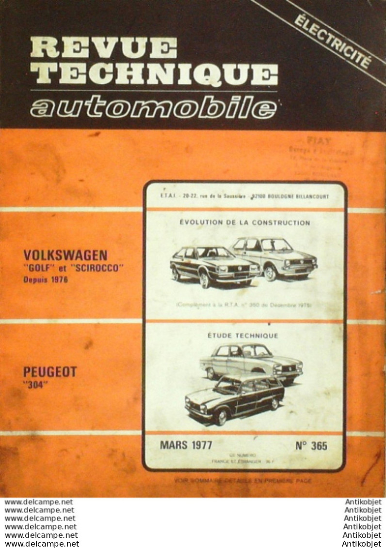Revue Technique Automobile Volkswagen Golf & Sirocco Peugeot 304   N°365 - Auto/Moto