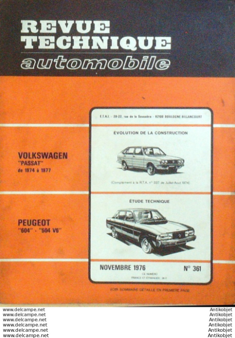 Revue Technique Automobile Volkswagen Passat Peugeot 604 504 V6   N°361 - Auto/Motor