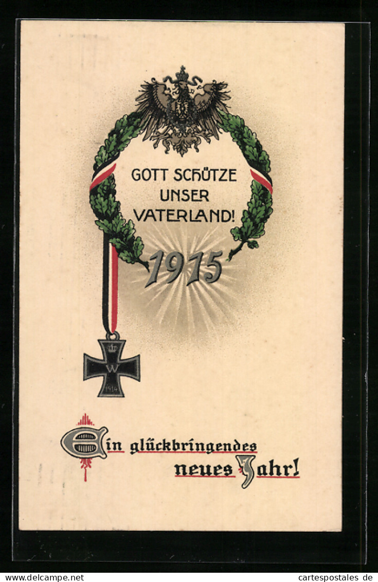 AK Deutscher Neujahrsgruss, Eisernes Kreuz Mit Adler, Eichenkranz Und Jahreszahl 1915  - War 1914-18