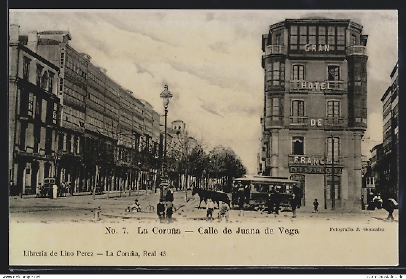 Postal La Coruna, Calle De Juana De Vega, Gran Hotel De France  - La Coruña
