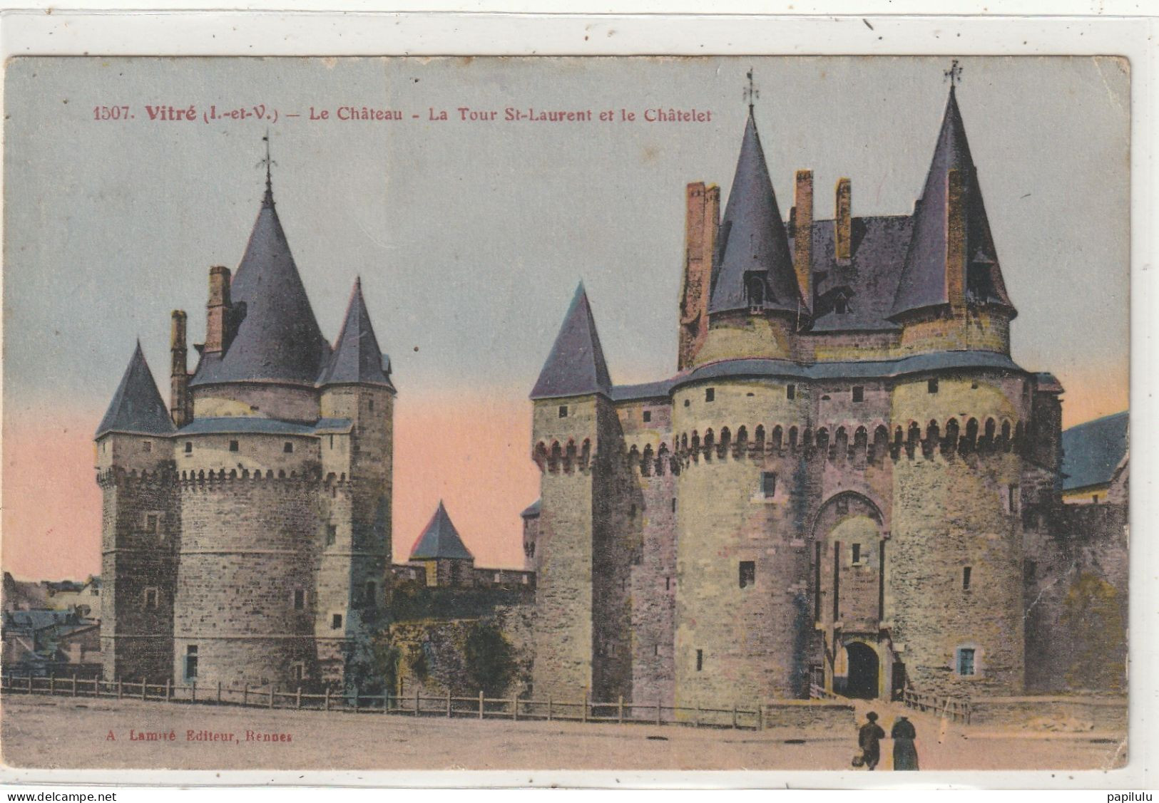 123 DEPT 35 : édit. A Lamiré N° 1505 : Vitré Le Château , La Tour Saint Laurent Et Le Chatelet - Vitre