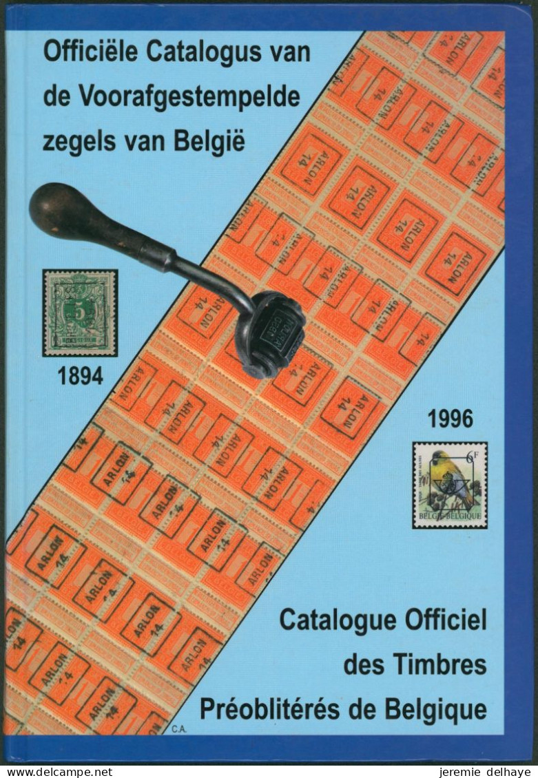 Littérature - Belgique - Catalogue Officiel Des Timbres Préoblitérés / Officiele Catalogus Van Voorafgestempelde Zegels - Matasellos