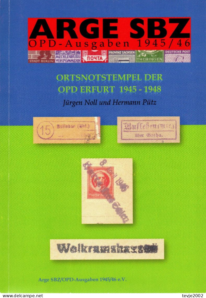 ORTSNOTSTEMPEL Der OPD Erfurt 1945 - 1948 - Sehr Gut Erhaltenes, Gebrauchtes Handbuch Von 2017 - Handbooks