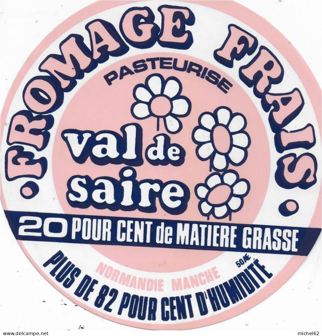 ETIQUETTE  DE  FROMAGE NEUVE    VAL DE SAIRE          MANCHE   ( Fond Rose ) - Kaas