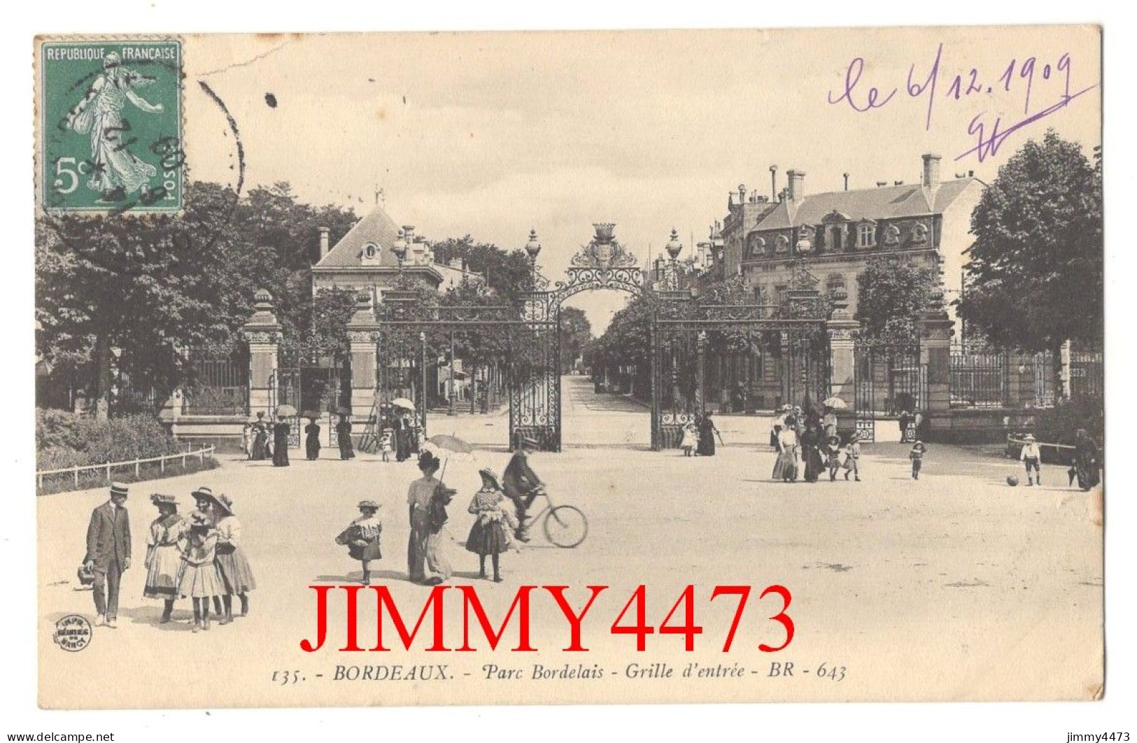 CPA - BORDEAUX En 1909 - Parc Bordelais - Grille D'entrée ( Place Bien Animée ) N° 135 - BR - 643 - Bordeaux