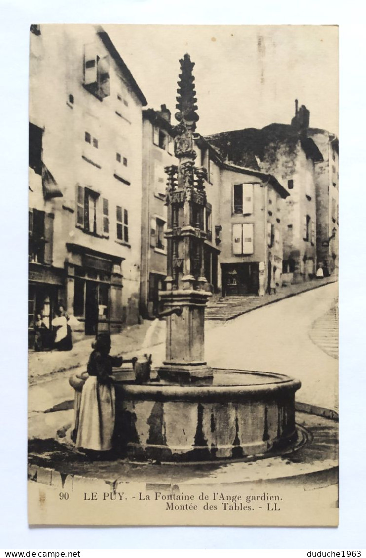CPA - 43.Le Puy En Velay. La Fontaine De L'Ange Gardien - Le Puy En Velay