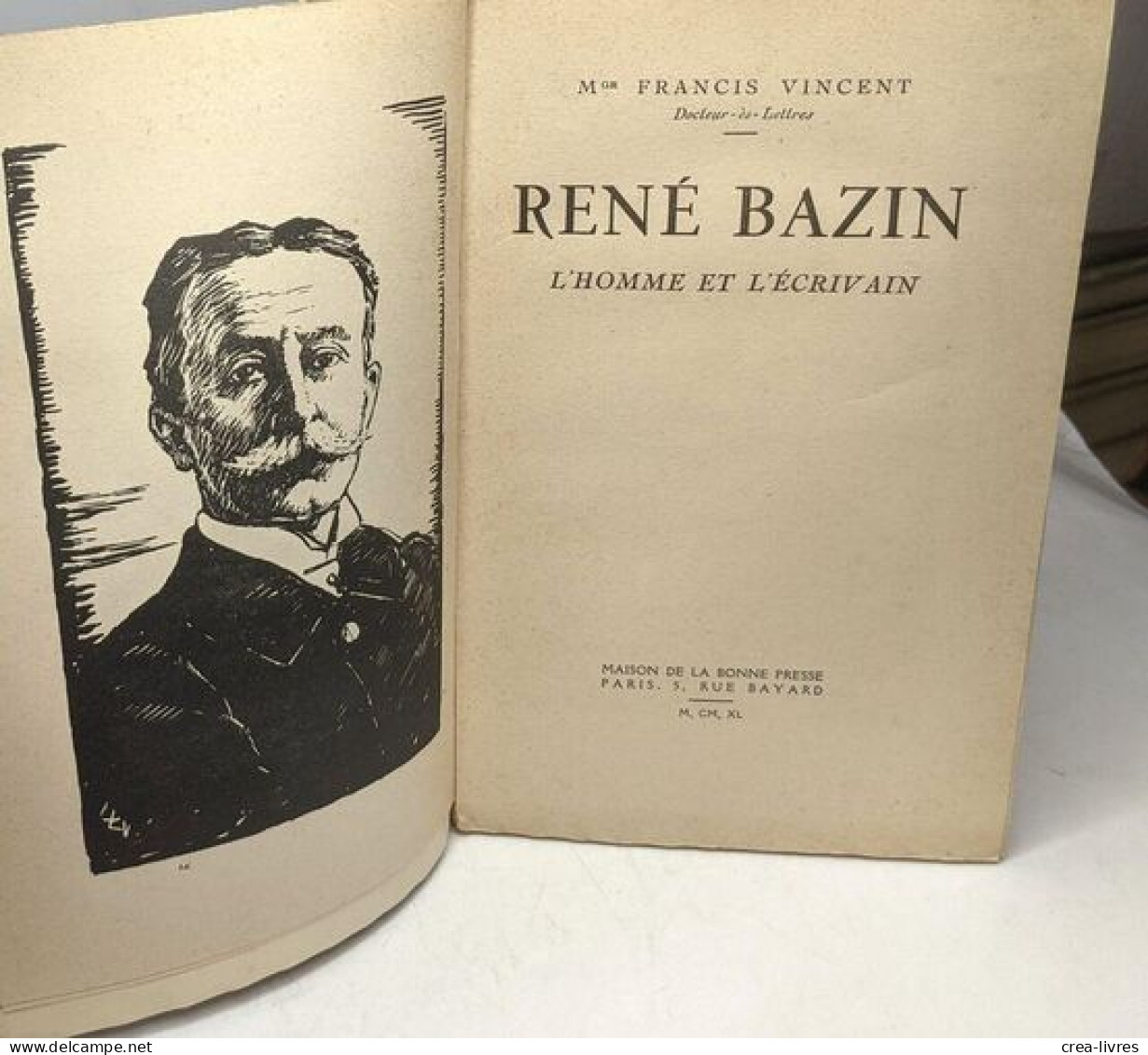 Bazin René L'homme Et L'écrivain / Coll. Idéalistes Et Animateurs 22 - Sonstige & Ohne Zuordnung