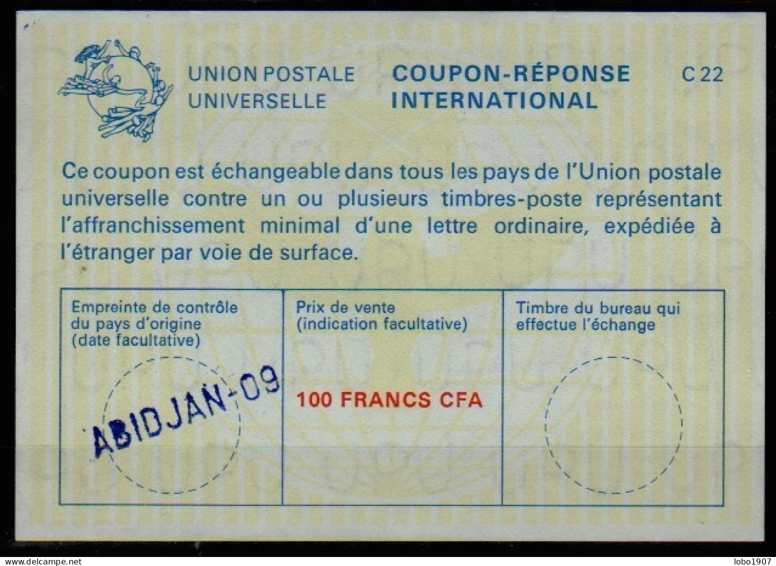 CÔTE D'IVOIRE IVORY COAST  La22A  100 FRANCS CFA  Int. Reply Coupon Reponse Antwortschein IRC IAS O ABIDJAN-09 - Ivoorkust (1960-...)