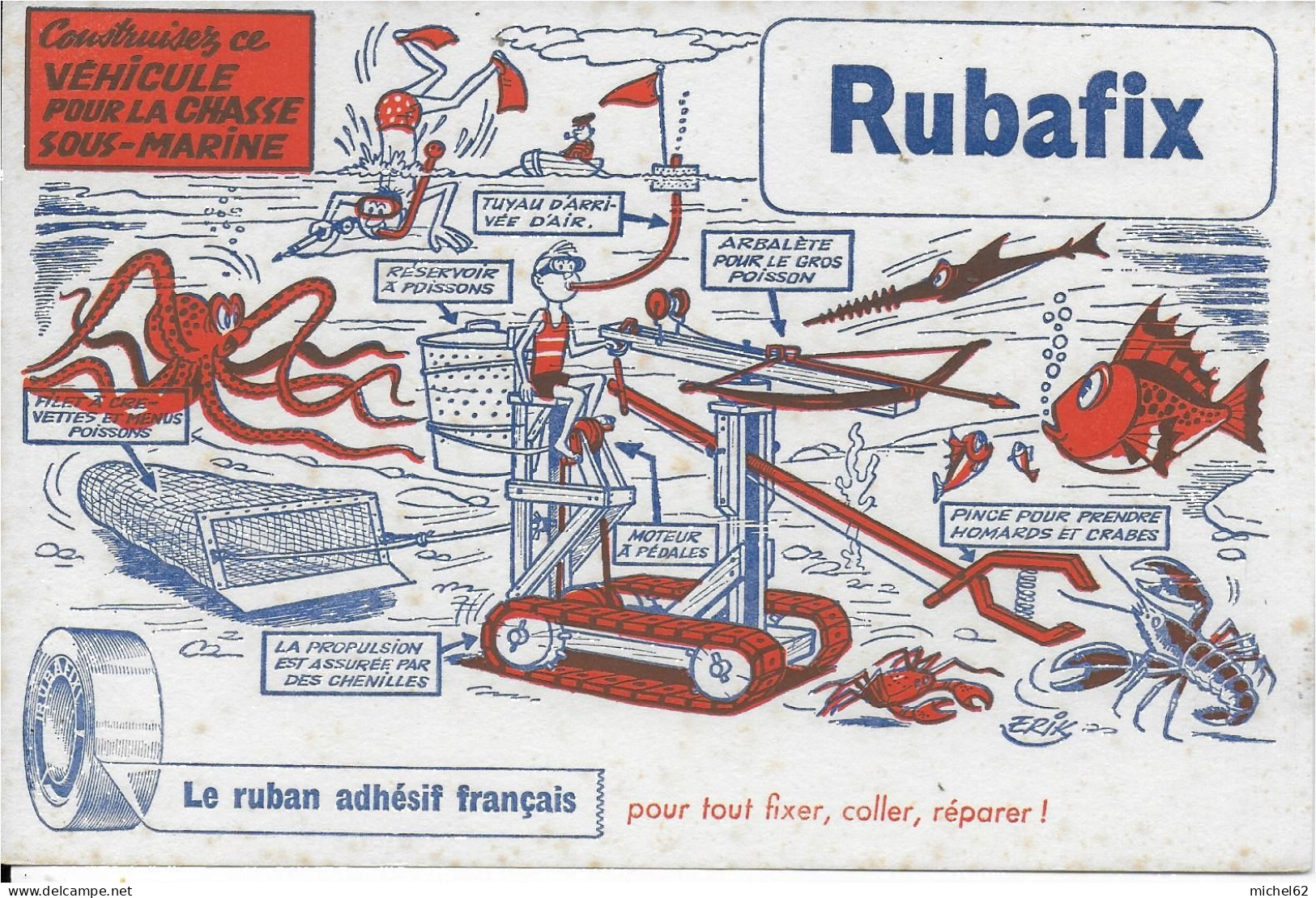 BUVARD ANNES  50 S RUBAN  ADHESIF RUBAFIX SIGNE ERIK  VEHICULE POUR LA CHASSE SOUS MARINE - Stationeries (flat Articles)