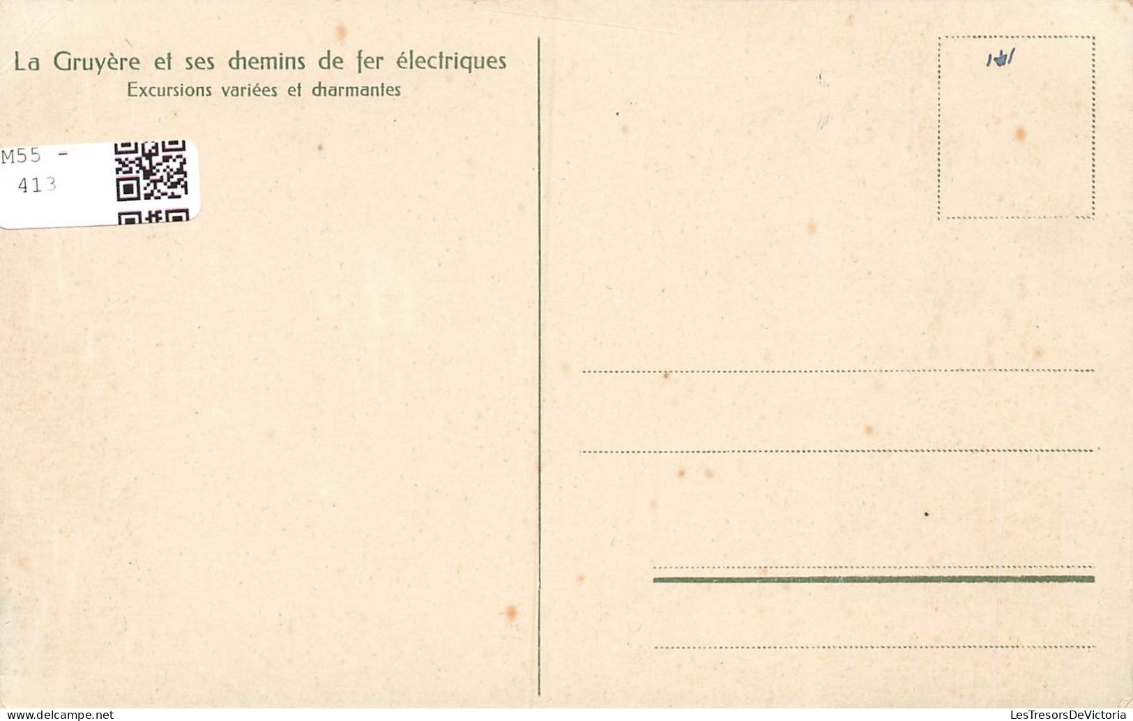 SUISSE - La Gruyère Et Ses Chemins De Fer électriques - Excursions Variés Et Charmantes- Carte Postale Ancienne - Gruyères