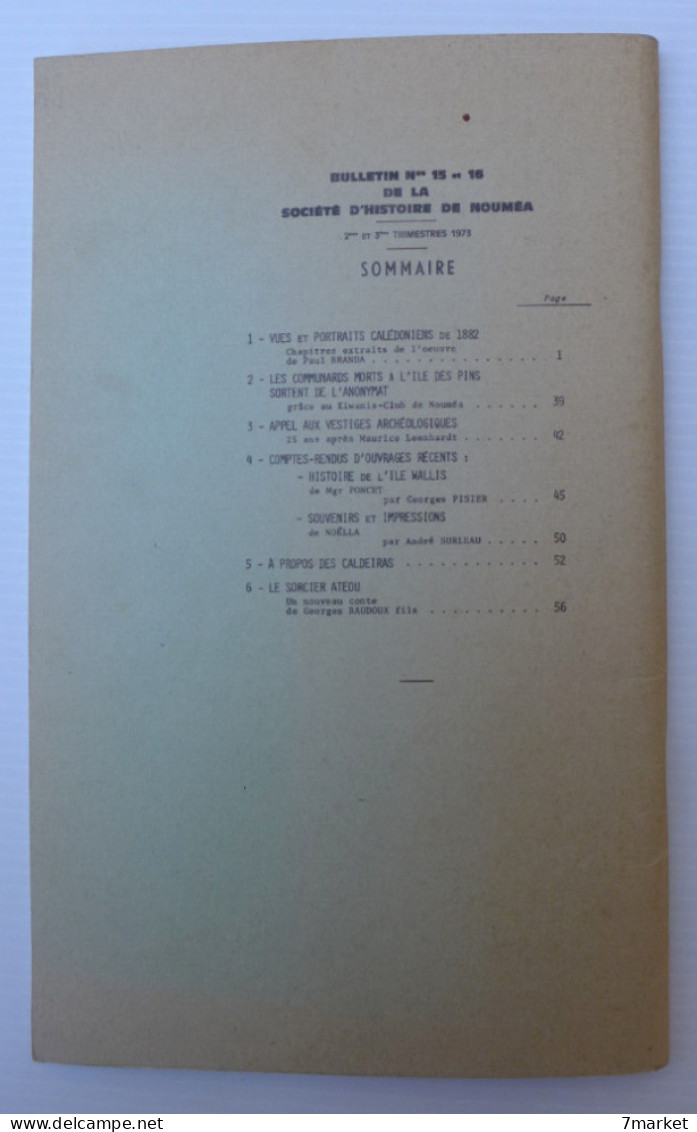 Bulletin De La Société D'Etudes Historiques De La Nouvelle Calédonie Nos 15 & 16 / 1973 - Other & Unclassified