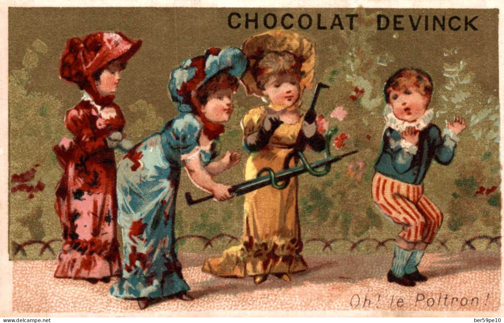 CHROMO CHOCOLAT DEVINCK "OH ! LE POLTRON !" - Autres & Non Classés
