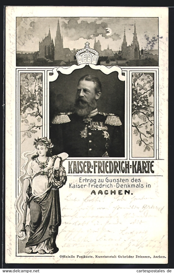 AK Aachen, Kaiser Friedrich, Spendenkarte Zu Gunsten Des Denkmals  - Familles Royales