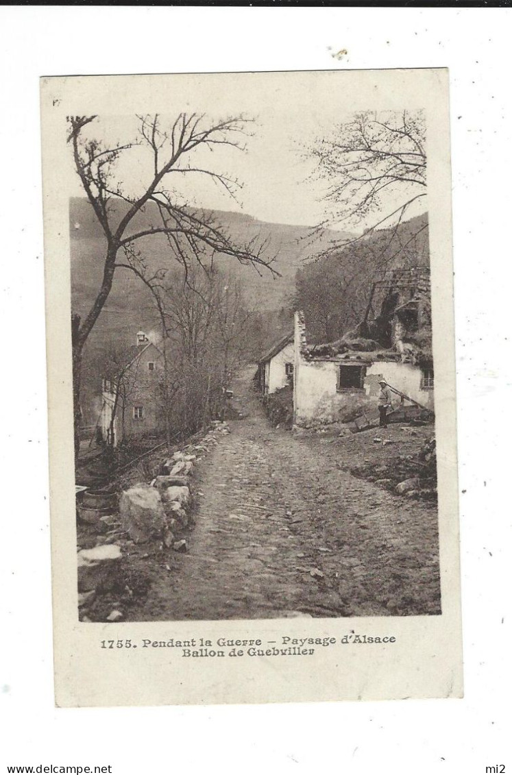 68 Paysage D Alsace Pendant La Guerre Ballon De Guebwiller écrite TBE - Guebwiller