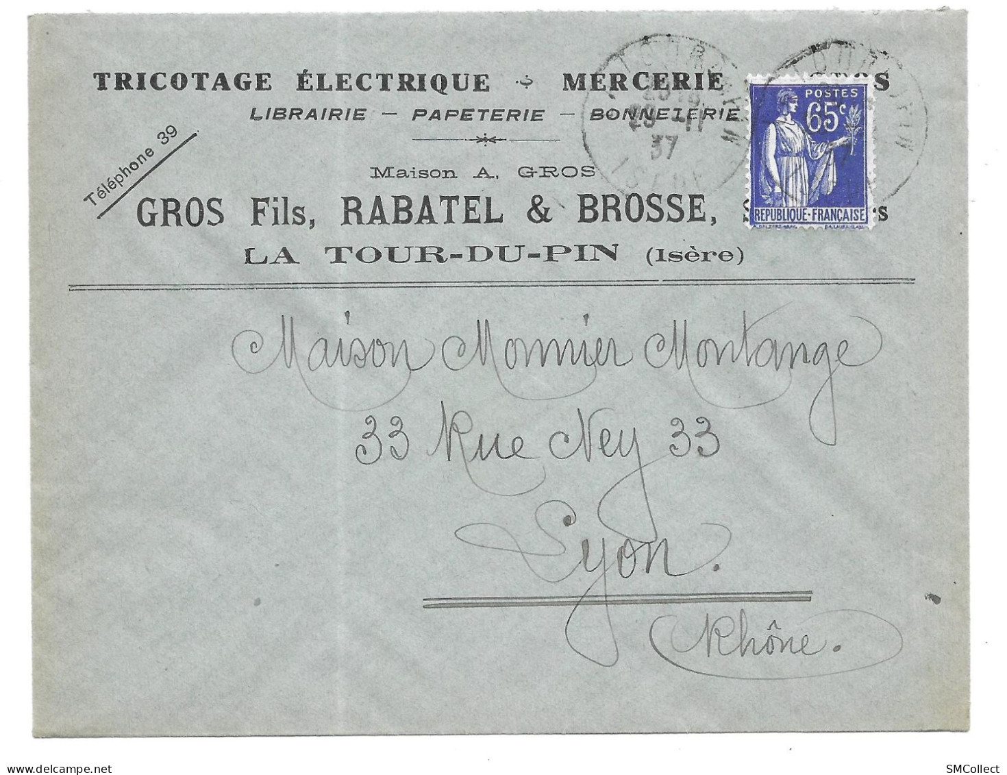 La Tour Du Pin 1937. Enveloppe à En-tête De La Mercerie Gros Fils, Rabatel & Brosse, Voyagée Vers Lyon (AS) - 1921-1960: Modern Period