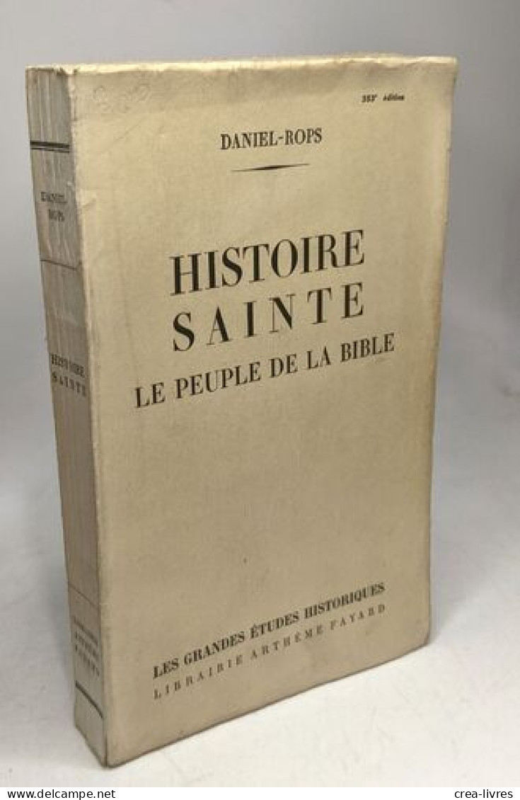 Histoire Sainte Le Peuple De La Bible - Historia