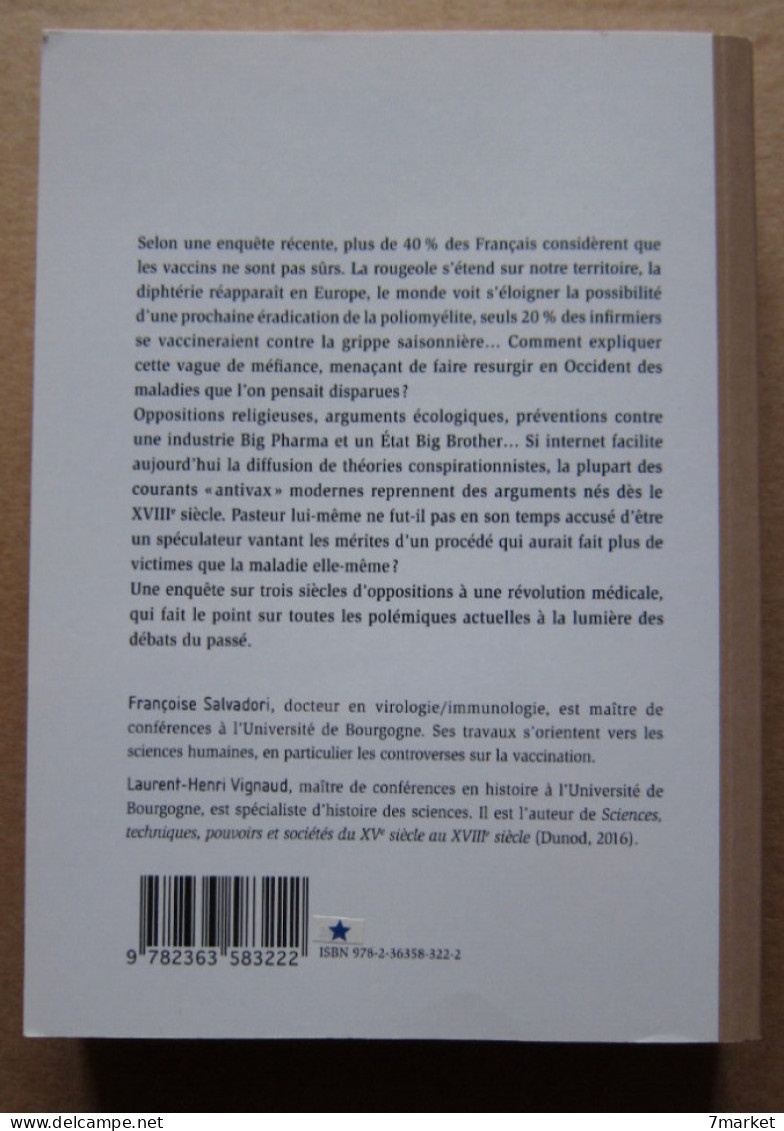 Francoise Salvadori, Laurent-Henri Vignaud  - Antivax. La Résistance Aux Vaccins Du XVIIIe Siècle à Nos Jours / 2019 - Scienza