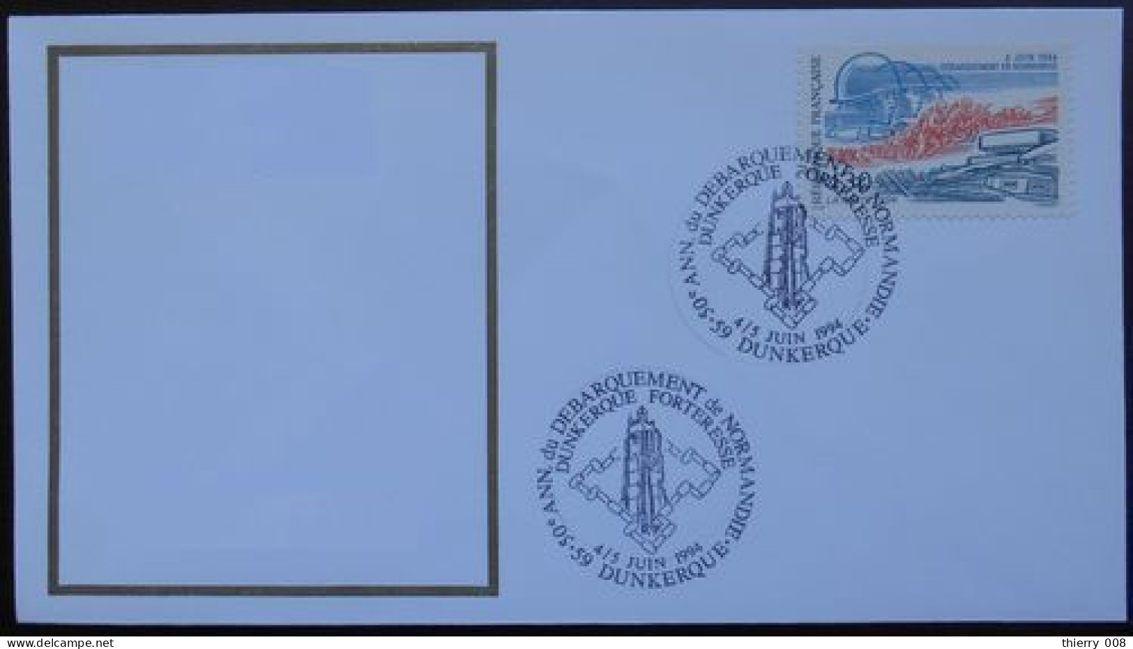 D34 Cachet Temporaire Dunkerque 59 Nord Anniversaire Débarquement En Normandie Dunkerque Forteresse 4 5 Juin 1994 - Commemorative Postmarks