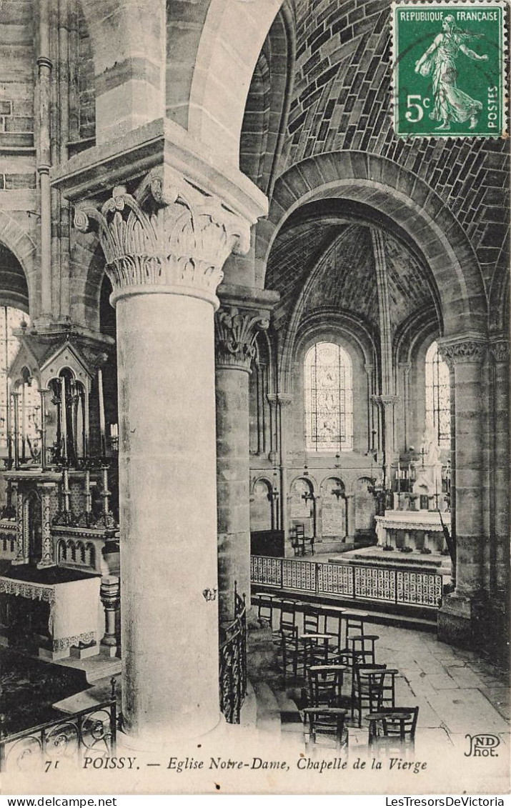 FRANCE - Poissy - L'église Notre Dame , Chapelle De La Vierge -  Carte Postale Ancienne - Poissy