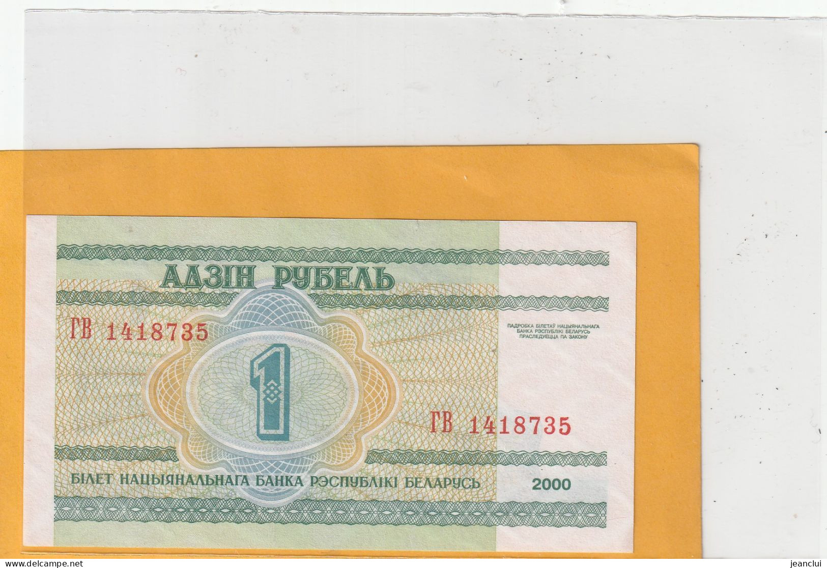 BELARUS . 1 RUBLE  . 2000 . N° 1418735 . N° 1418735  .  ETAT LUXE  .  2 SCANNES - Belarus