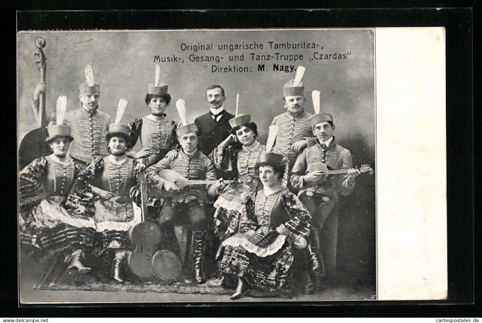 AK Original Ungarische Tamburitza-, Musik-, Gesang- Und Tanz-Trzppe Czardas In Trachten  - Music And Musicians