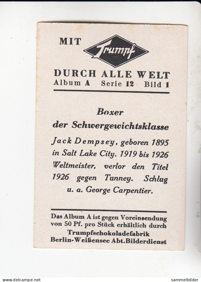Mit Trumpf Durch Alle Welt Boxer Der Schwergewichtsklasse   Jack Dempsey USA      A Serie 12 #1 Von 1933 - Zigarettenmarken