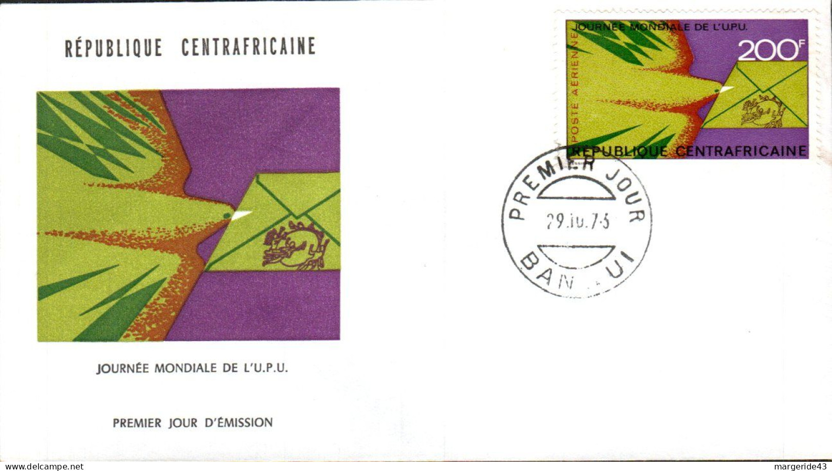 CENTRAFRIQUE FDC 1973 JOURNEE MONDIALE U P U - Zentralafrik. Republik