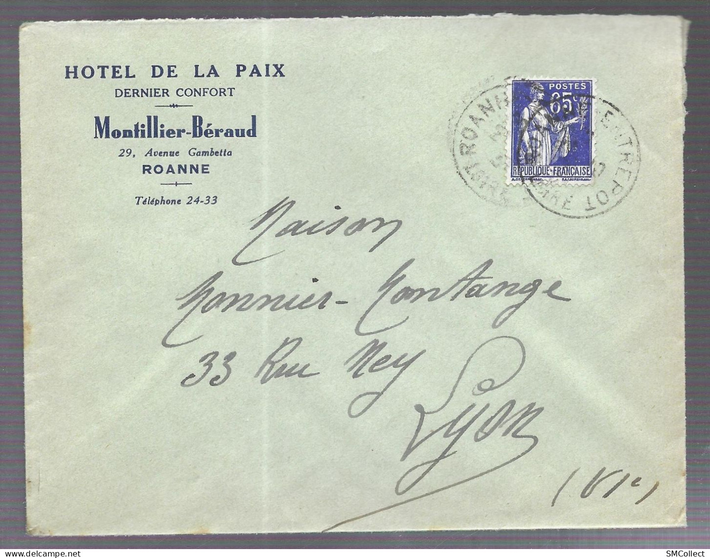 Roanne 1937. Enveloppe à En-tête De L' Hotel De La Paix, M. Montillier-Béraud, Voyagée Vers Lyon (AS) - 1921-1960: Periodo Moderno